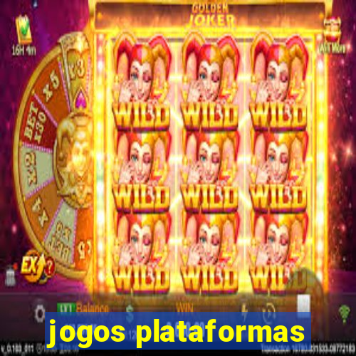 jogos plataformas